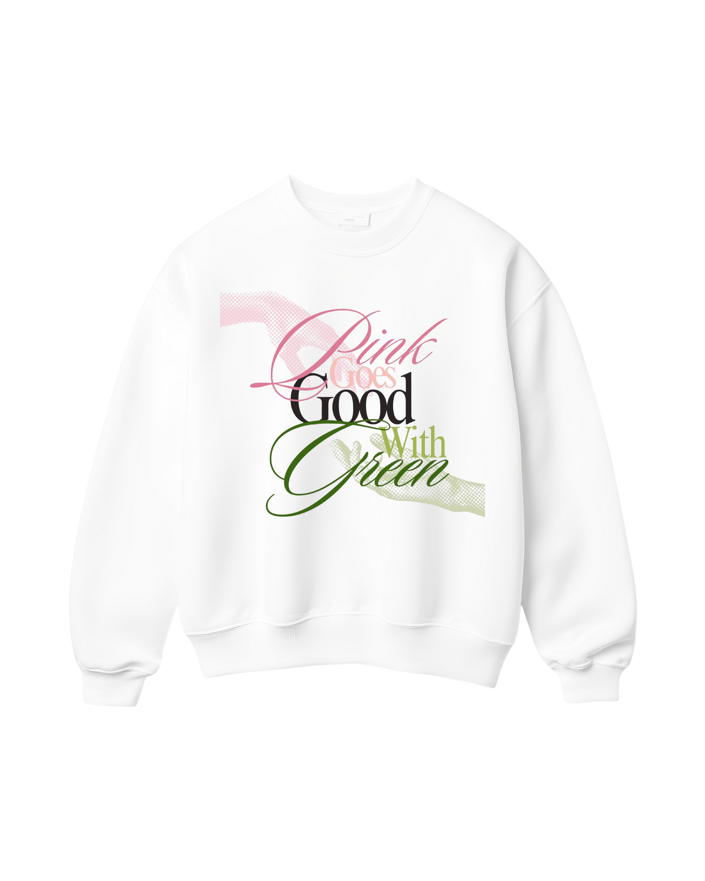 Pink Goes Good With Green Short Sleeve/ Long Sleeve/ Sweatshirt