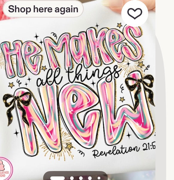 TSHIRT BAR- he makes all things new