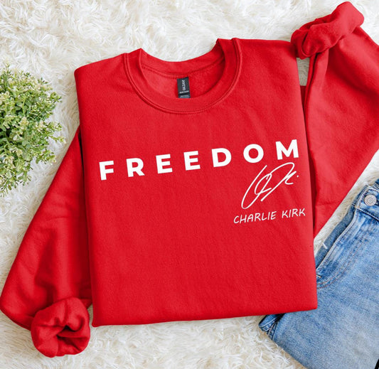 FREEDOM red Charlie Kirk Sweatshirt Signature