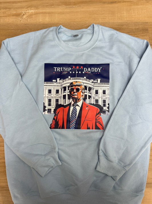 Trump Daddy Blue Sweatshirt