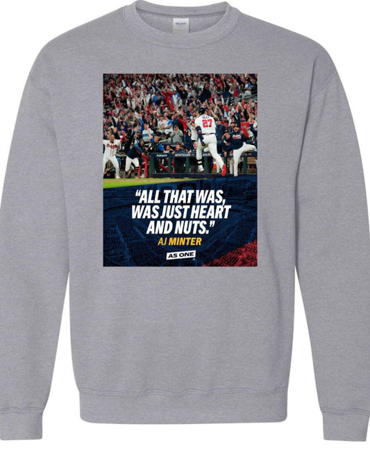 All That Was Was Just Heart & Nuts - AJC Sweatshirt