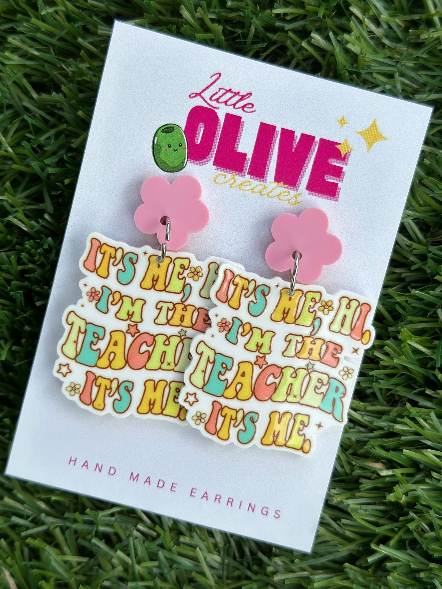 Hi it’s me Teacher Dangle Earrings
