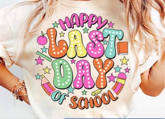 Happy Last Day of School Circle Tee