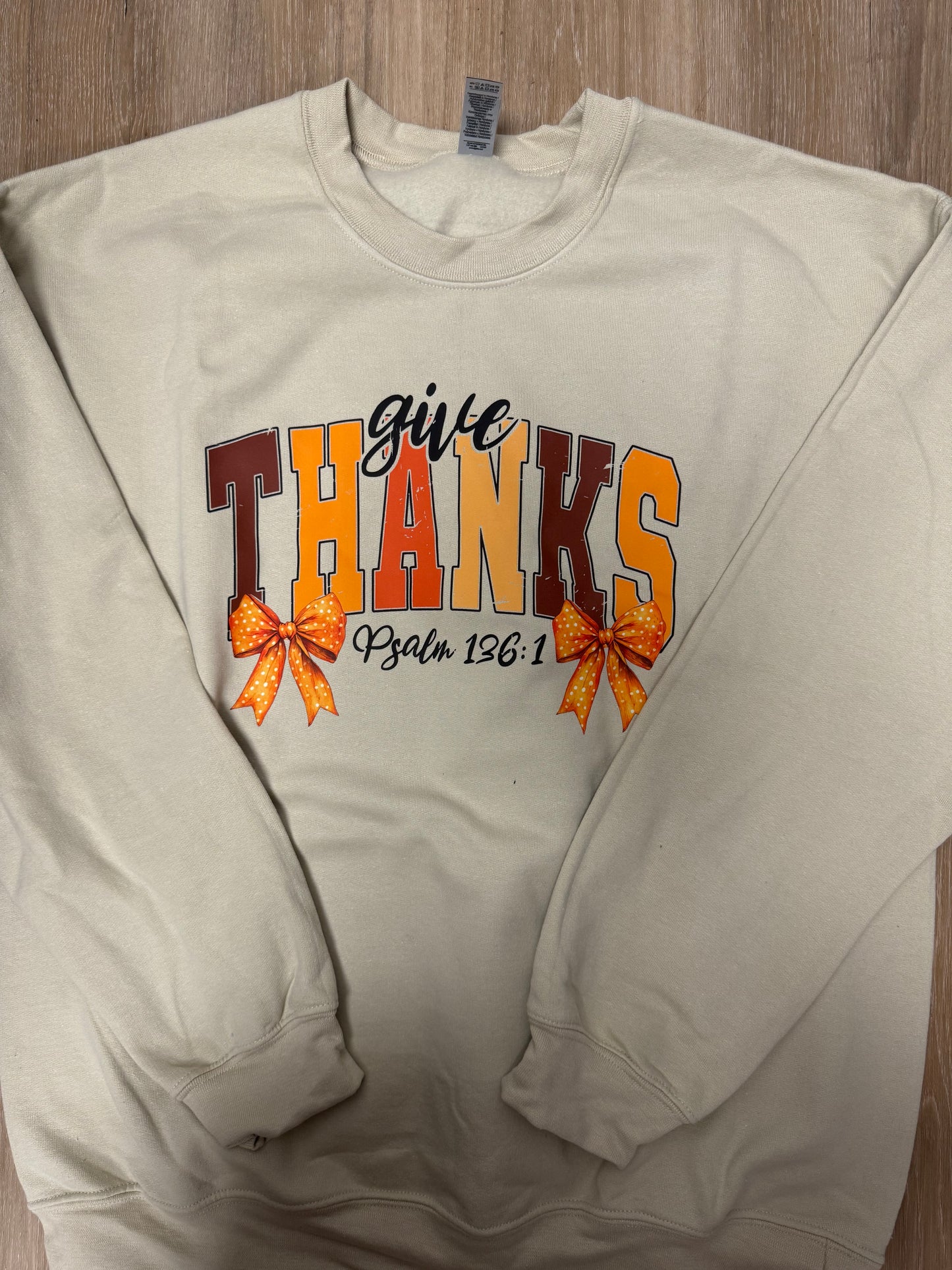 Give Thanks Sweatshirt