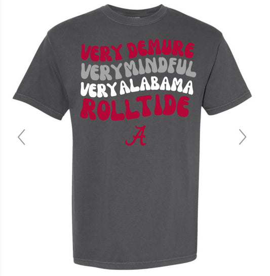 Very Demure, Very Mindful, Very Alabama Tee