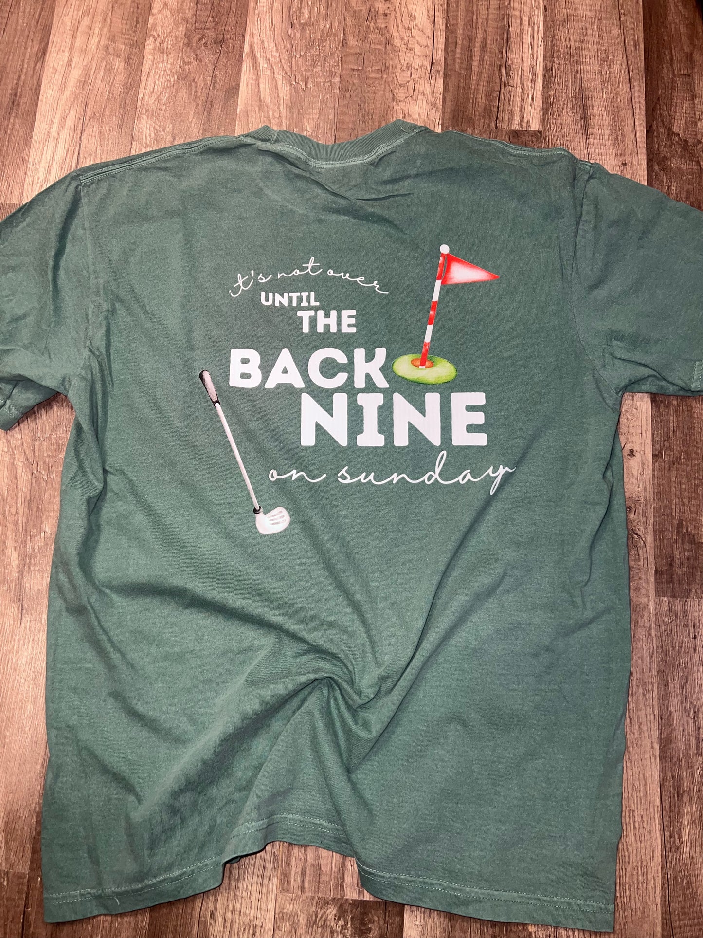 It’s not over until the back nine on Sunday golf front/back tee