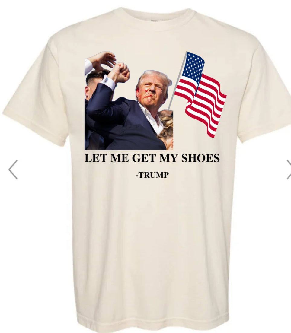 Let me get my shoes Trump flag ivory tee