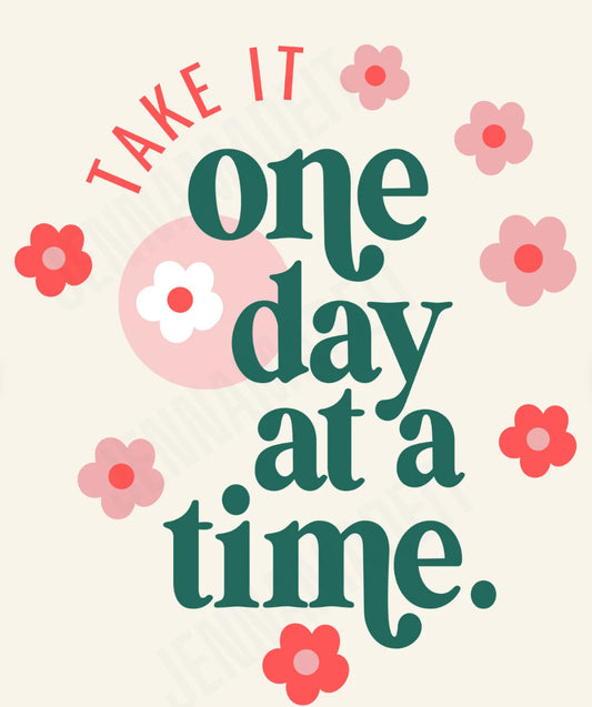 Take It One Day At A Time -Ivory