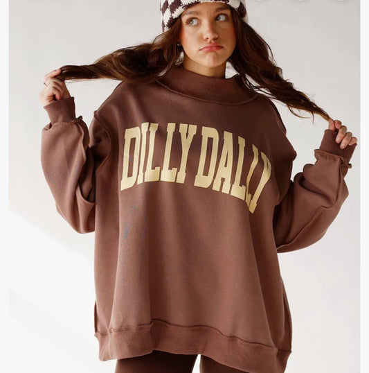 DILLY DALLY Mockneck Sweatshirt