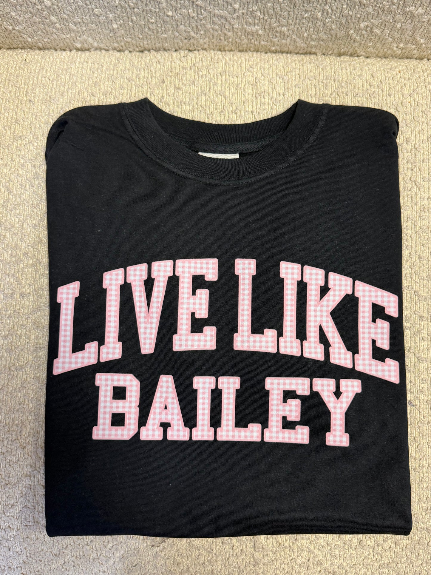 Live like Bailey pink gingham on black