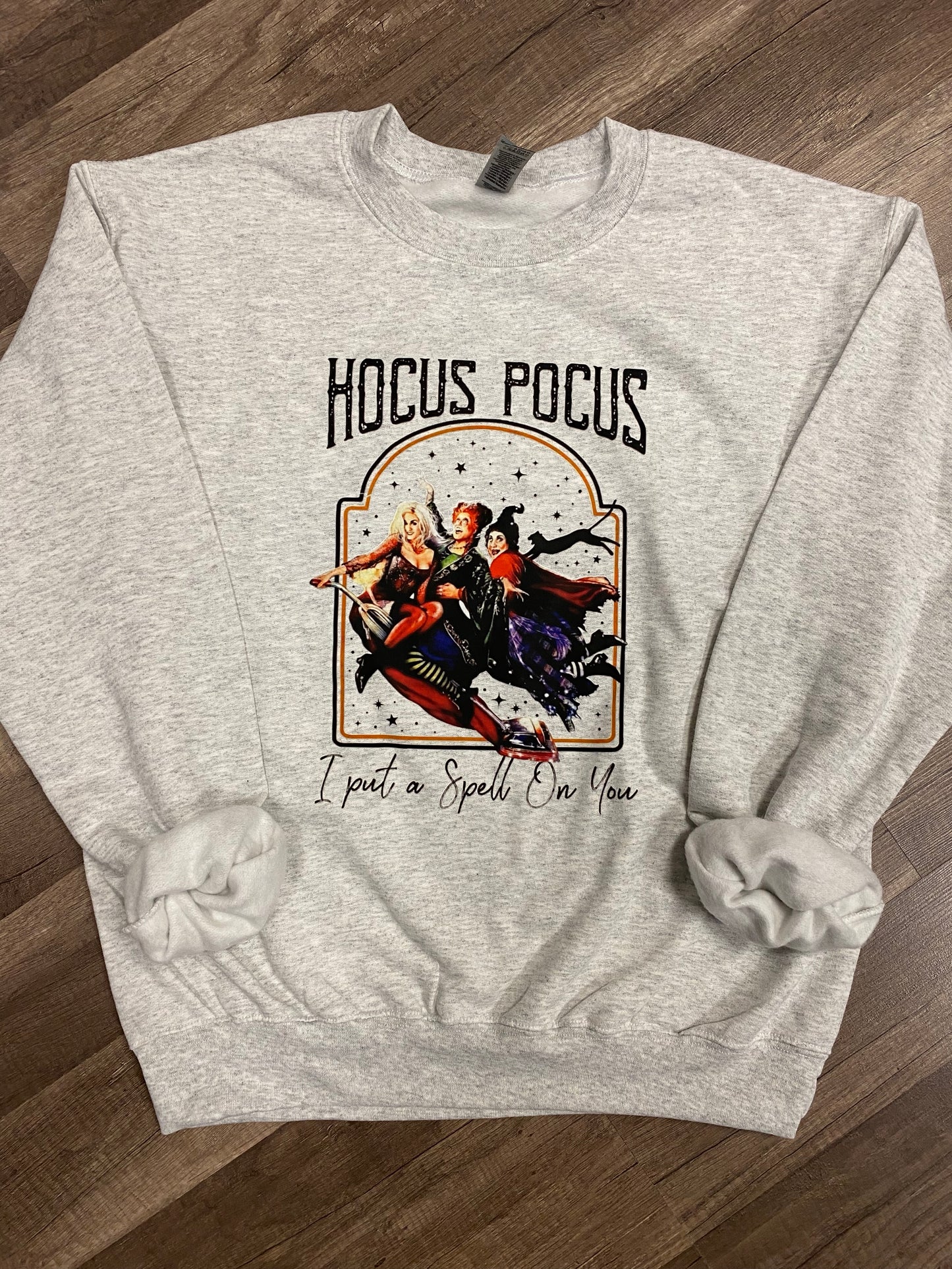 Hocus Pocus I Put a Spell on You Sweatshirt