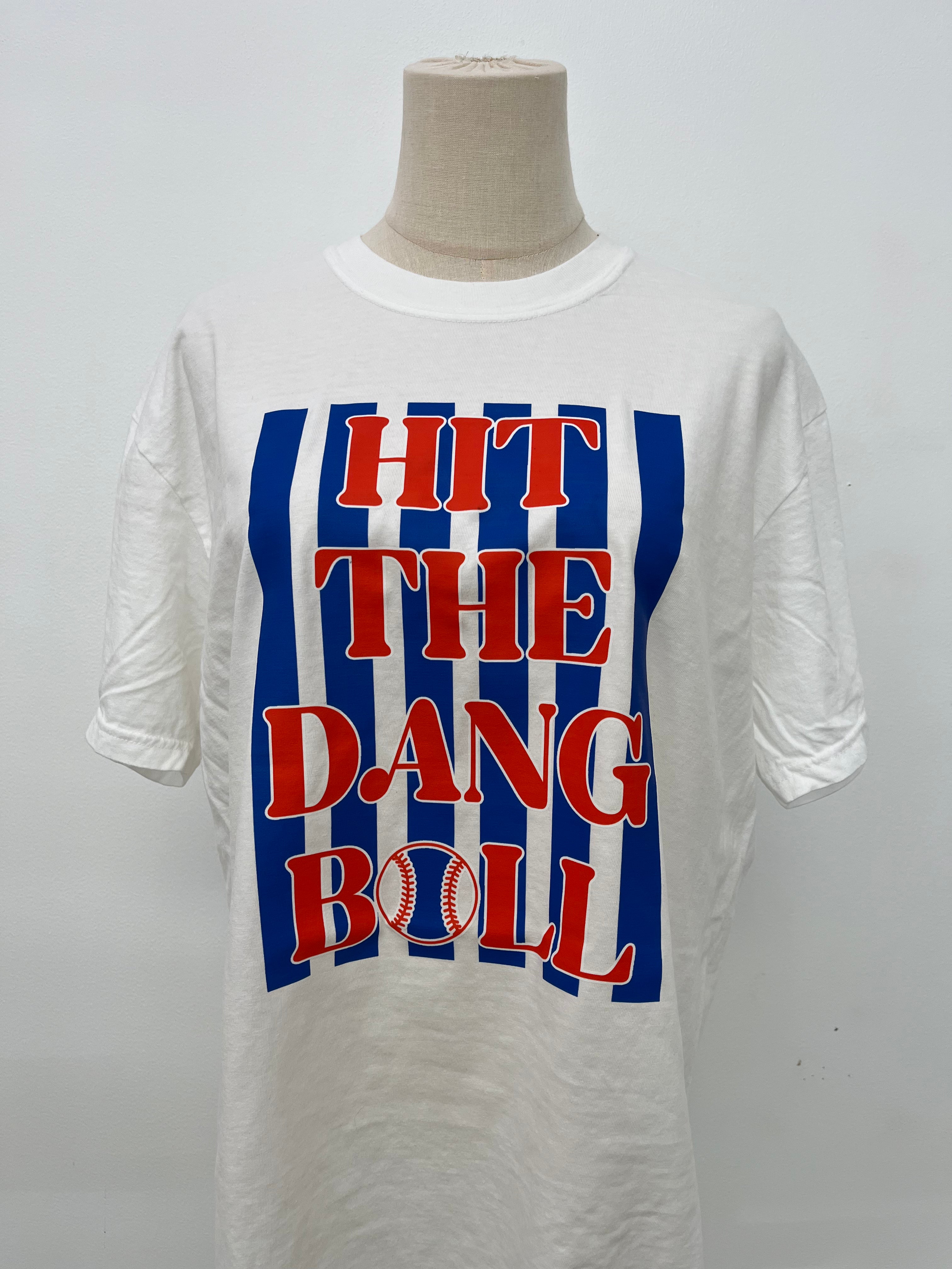 Hit The Dang Ball on White Tee