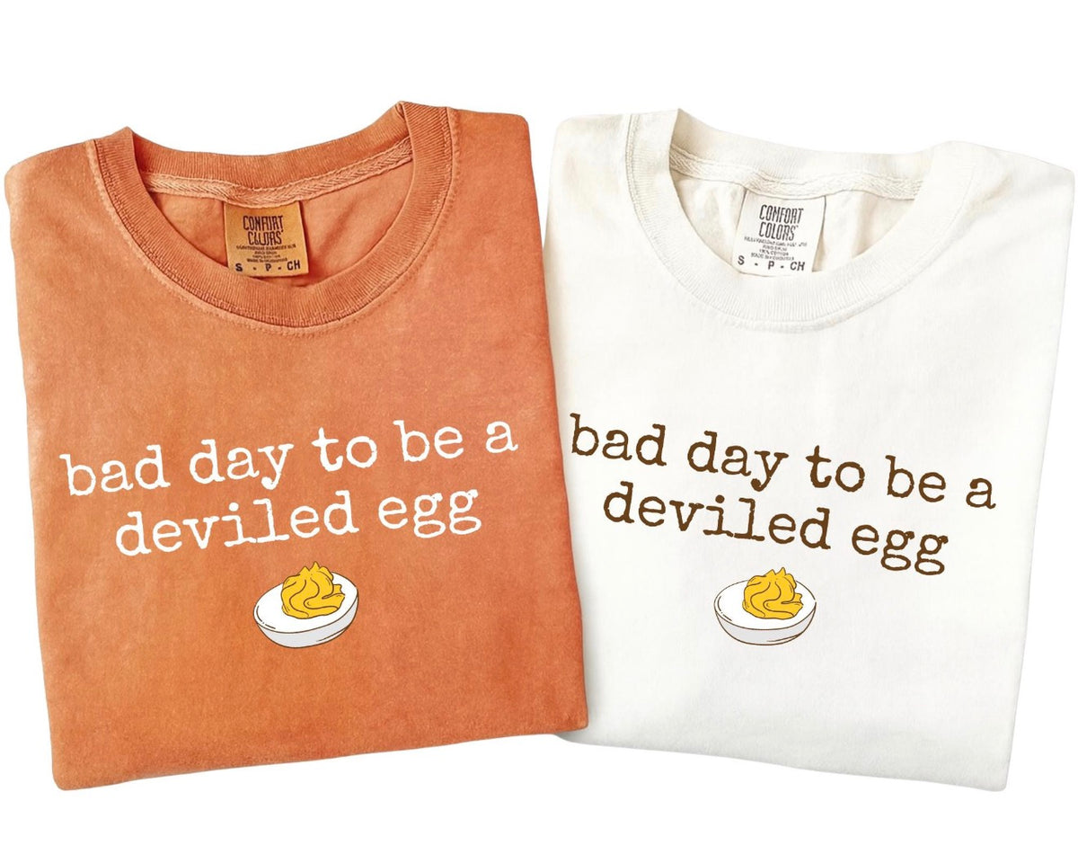 Bad day to be a deviled egg long sleeve - please choose color