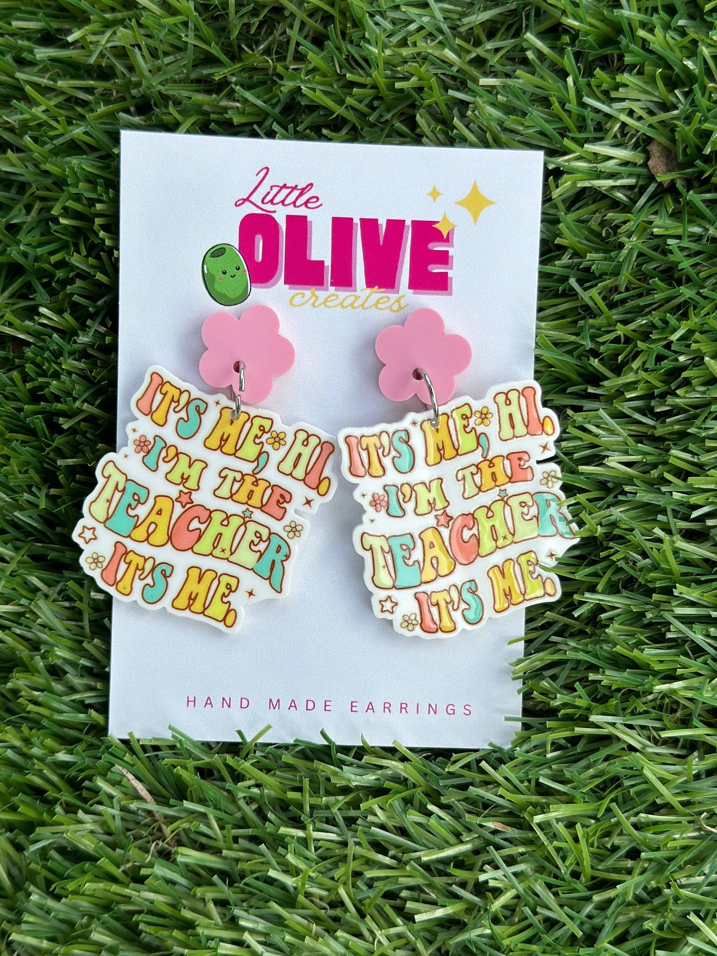 Hi it’s me Teacher Dangle Earrings